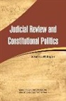 Keith C Whittington, Keith C. Whittington - Judicial Review and Constitutional Politics