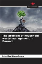 Léonidas Ndereyimana - The problem of household waste management in Burundi