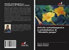 Zabeer Ahmed, Seema Sharma - Attività antiadipogenica e antidiabetica di "Mirabilis Jalapa"