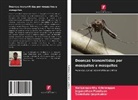 Samidurai Jayakumar, Kaliyamoorthy Krishnappa, Jeganathan Pandiyan - Doenças transmitidas por mosquitos e mosquitos