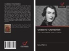 Kemal Yildirim - Gladstone i Chamberlain