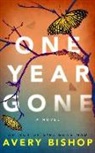 Avery Bishop, Brittany Pressley - One Year Gone (Hörbuch)