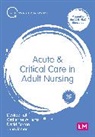 Dave Barton, David Barton, Barton Dave, Jane James, James Jane, Catherine Norris... - Acute and Critical Care in Adult Nursing
