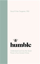 Daryl R van Tongeren, Daryl R. Van Tongeren, Daryl van Tongeren, Daryl Van Tongeren, Daryl R. Van Tongeren - Humble