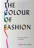 Caroline Young, Young Caroline - The Colour of Fashion