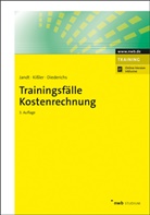 Marc Diederichs, Jürge Jandt, Jürgen Jandt, Marti Kissler, Martin Kißler - Trainingsfälle Kostenrechnung