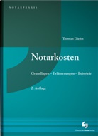 Thomas Diehn, Thomas (Dr.) Diehn - Notarkosten