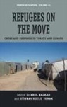 Erol Tonak Balkan, Erol Umray Kutlu-Tonak Balkan, Erol Balkan, Zümray Kutlu Tonak, Ümray Kutlu-Tonak - Refugees on the Move