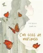 Pilar López Ávila, Zuzanna Celej - Con alas de mariposa (With a Butterfly's Wings)