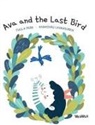 Tuula Pere, Catty Flores, Nyamdorj Lkhaasuren, Susan Korman - Ava and the Last Bird