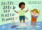 Iris Lemanczyk, Franziska Viviane Zobel, Franziska Viviane Zobel - Fritzi, Sasi und der Plastik-Planet
