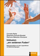 H, Häberle, Ramona Häberlein-Klumpner, Corneli Rehle, Cornelia Rehle, Cornelia (Dr. Rehle... - Inklusion "am seidenen Faden"