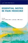 Enrique (Staff Specialist in An Collantes Celador, Enrique Collantes Celador, Enrique (Staff Specialist in Anaesthesia &amp; Pain Medicine Collantes Celador, Jan Rudiger, Jan (Consultant in Anaesthetics and Pain Management Rudiger, Rudiger Jan... - Essential Notes in Pain Medicine