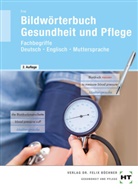 Georg Frie - eBook inside: Buch und eBook Bildwörterbuch Gesundheit und Pflege, m. 1 Buch, m. 1 Online-Zugang
