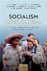 James (Professor of Modern European History Mark, Paul Betts, Betts Paul, James Mark, Mark James - Socialism Goes Global