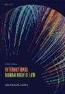 Rhona K. M. Smith, Rhona K. M. (Professor of International Hum Smith, Rhona K. M. (Professor of International Human Rights Smith, Smith Rhona K. M. - International Human Rights Law