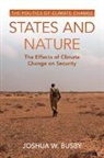 Joshua Busby, Joshua (University of Texas Busby, Joshua W. Busby, Joshua W. (University of Texas Busby, Busby Joshua W. - States and Nature