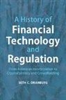 Seth C. Oranburg, Seth C. (Duquesne University Oranburg - History of Financial Technology and Regulation
