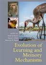 Mark A. (Southern Oregon University) Holli Krause, Karen L. Hollis, Mark A. Krause, Mauricio R. Papini, Papini Mauricio R. - Evolution of Learning and Memory Mechanisms