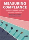 Melissa (University of Nevada Rorie, Melissa Rorie, Benjamin van Rooij - Measuring Compliance