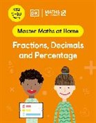 Maths - No Problem!, Maths — No Problem! - Maths — No Problem! Fractions, Decimals and Percentage, Ages 9-10 (Key Stage 2)