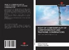 Andrej Burylow, Vladimir Kochew - RIGHT OF CONFIDENTIALITY OF CORRESPONDENCE AND TELEPHONE CONVERSATIONS