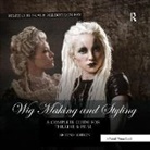 Allison Lowery, Allison (Wig and Makeup Specialist Lowery, Lowery Allison, Martha Ruskai, Martha Lowery Ruskai, Ruskai Martha - Wig Making and Styling
