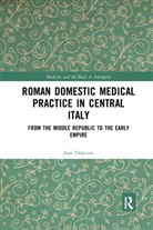 Jane aycott, Jane Draycott - Roman Domestic Medical Practice in Central Italy