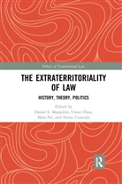 Daniel S. Oezsu Margolies, Daniel S. Ozsu Margolies, Daniel S. Margolies, Margolies Daniel S., Umut Özsu, Maïa Pal... - Extraterritoriality of Law