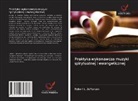 Robert L. Jefferson - Praktyka wykonawcza muzyki spirytualnej i ewangelicznej
