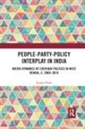 Suman Nath - People-Party-Policy Interplay in India