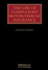 Oezlem Gurses, Oezlem (King''s College London Gurses, Ozlem Gurses, Ozlem (King''s College London Gurses, Özlem Gürses, Gürses Özlem - Law of Compulsory Motor Vehicle Insurance