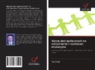 Tao Chen - Wp¿yw sieci spo¿ecznych na zatrudnienie i mo¿liwo¿ci edukacyjne