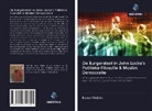 Kemal Yildirim - De Burgerstaat in John Locke's Politieke Filosofie & Moslim Democratie
