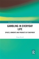 Fiona Nicoll, Fiona Jean Nicoll, Nicoll Fiona - Gambling in Everyday Life