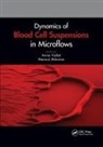 Annie (Cnrs Viallat, Manouk Abkarian, Abkarian Manouk, Annie Viallat - Dynamics of Blood Cell Suspensions in Microflows
