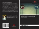 Andrej Tihomirow - Some issues of Russian law