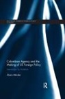 Alvaro Mendez, Álvaro Méndez, Mendez Alvaro - Colombian Agency and the Making of Us Foreign Policy