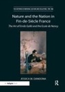 Jessica M. Dandona, Dandona Jessica M. - Nature and the Nation in Fin-De-Siecle France