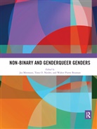 Walter P. Bouman, Motmans Nieder Joz, Joz Motmans, Timo O. Nieder, Walter Bouman, Walter Pierre Bouman... - Non-Binary and Genderqueer Genders