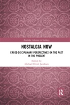 Michael Hviid Jacobsen, Michael Hviid (Aalborg University Jacobsen, Michael Hviid Jacobsen - Nostalgia Now