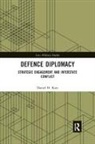Daniel H. Katz, Daniel H. (Baker Institute Katz - Defence Diplomacy
