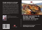 Santiago Herrera Curipallo, Xavier Piguave Preciado - Biologie reproductive de Menippe frontalis (Decapoda, Brachyura)