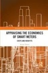 Jacopo Torriti, Torriti Jacopo - Appraising the Economics of Smart Meters