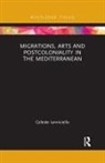 Celeste Ianniciello, Celeste (Keel University) Ianniciello, Ianniciello Celeste - Migrations, Arts and Postcoloniality in the Mediterranean