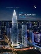 Goman Wai-Ming Ho, Goman Wai-Ming Kitching Ho, Goman Wai-Ming Ho, Ruby Kitching, Anita Siu, Christina Yang - Arups Tall Buildings in Asia