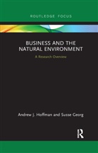 Susse Georg, Susse (Aalborg University) Georg, Georg Susse, Andrew Hoffman, Andrew (University of Michigin Hoffman, Andrew Georg Hoffman... - Business and the Natural Environment