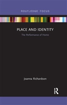 Joanna Richardson, Joanna (De Montfort University Richardson - Place and Identity