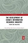Huiling Feng, Huiling Zhao Feng, Zhao Guojun, Feng Huiling, Qian Minghui, Minghui Qian... - Development of China''s Information Resource Industry