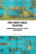 Gareth Thompson, Thompson Gareth - Post-Truth Public Relations